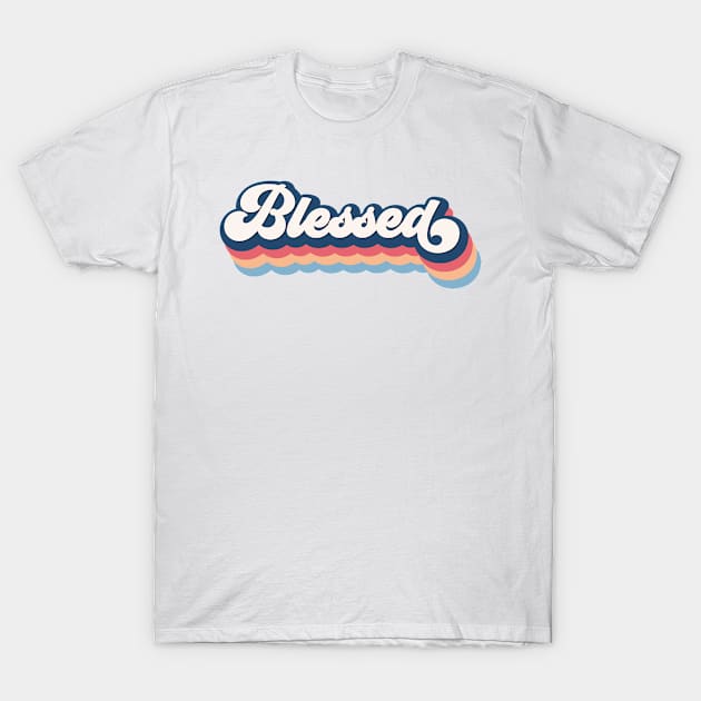 Blessed T-Shirt by RetroDesign